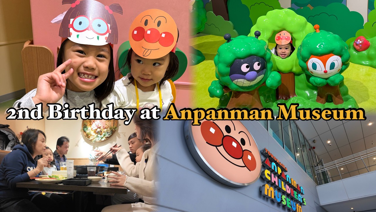 Riyumi’s 2nd Birthday at Anpanman Museum | Forever Yurs