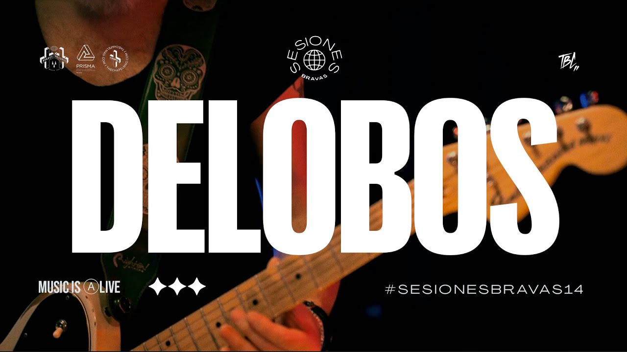 DELOBOS - Sesión Completa #sesionesbravas14