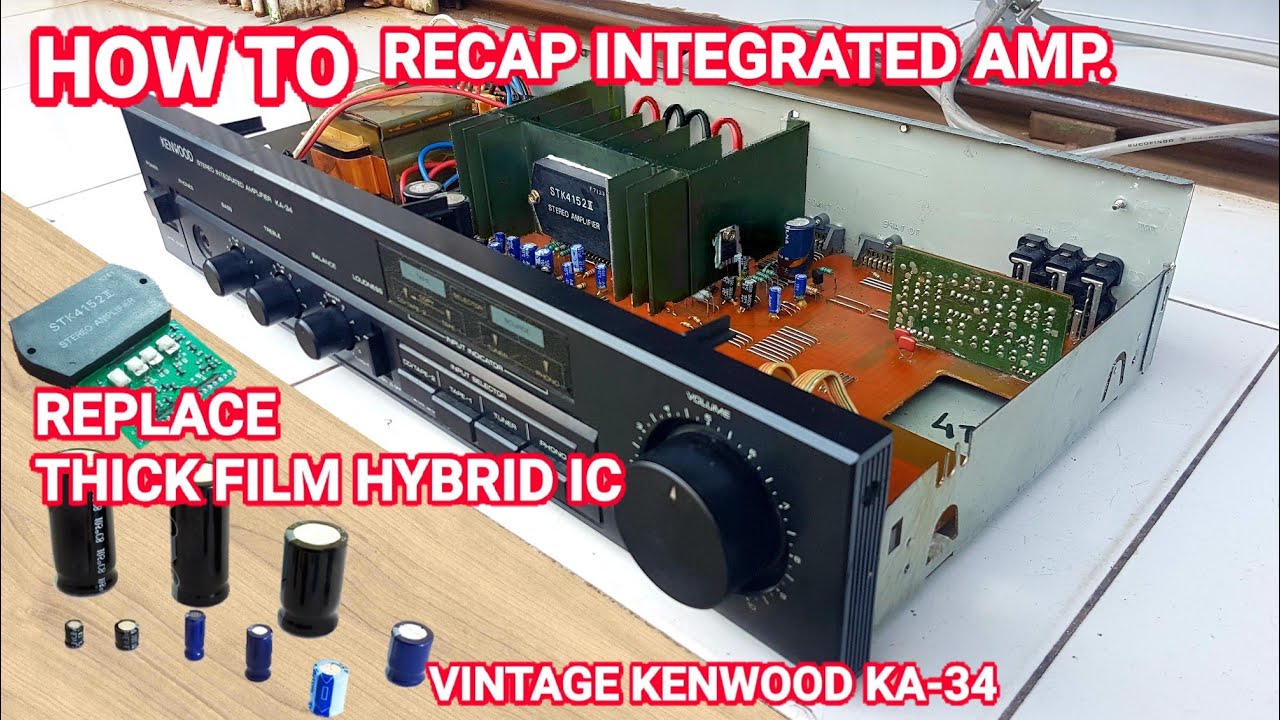 Замена конденсатора в винтажном интегральном усилителе Kenwood KA-34-35-36 | Обзор STK4151 STK4152
