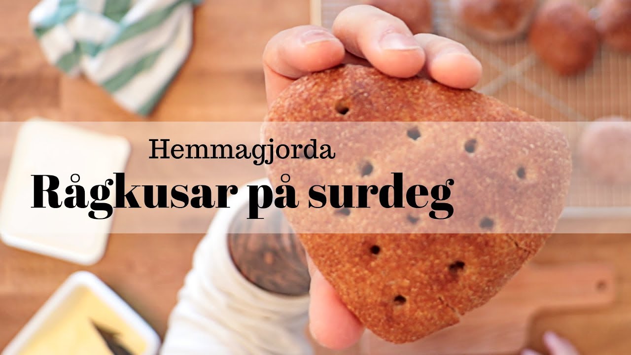 Hemmagjorda Rågkusar på surdeg