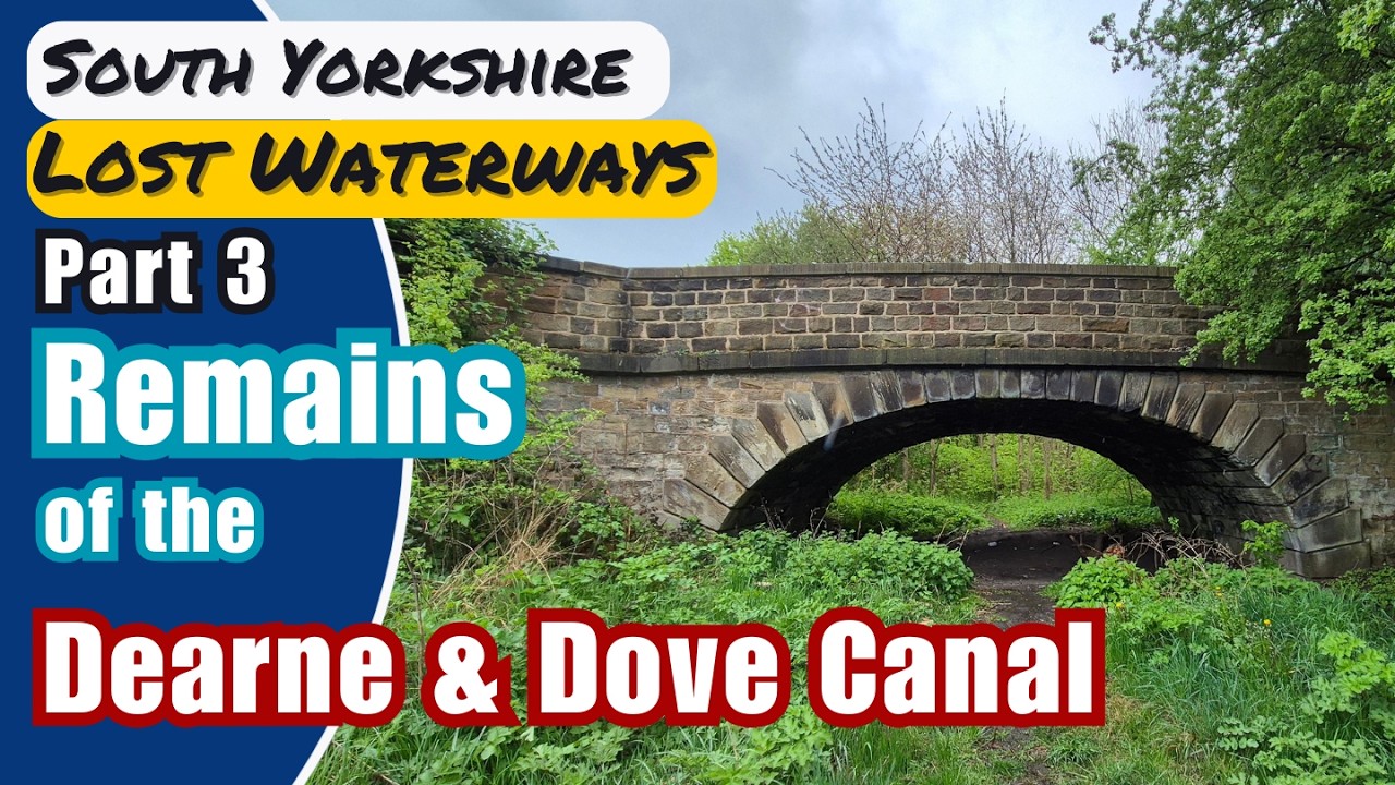 Exploring the Dearne & Dove Canal Part 3 – Manvers, Wath & The Bay of Biscay