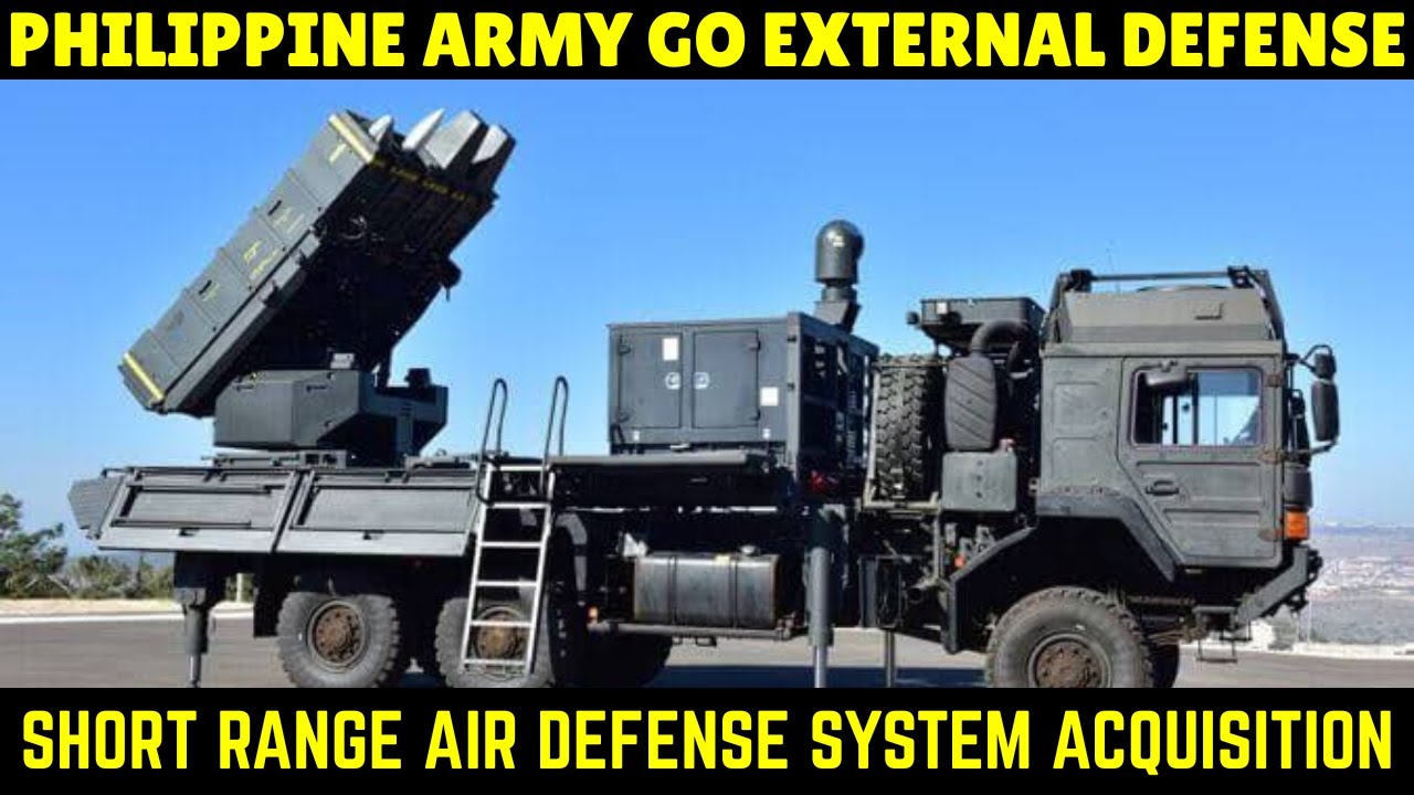 PHILIPPINE ARMY 🇵🇭 UPGRADES ASSET INTO EXTERNAL DEFENSE MODE WITH SHORAD ACQUISITION PROJECT
