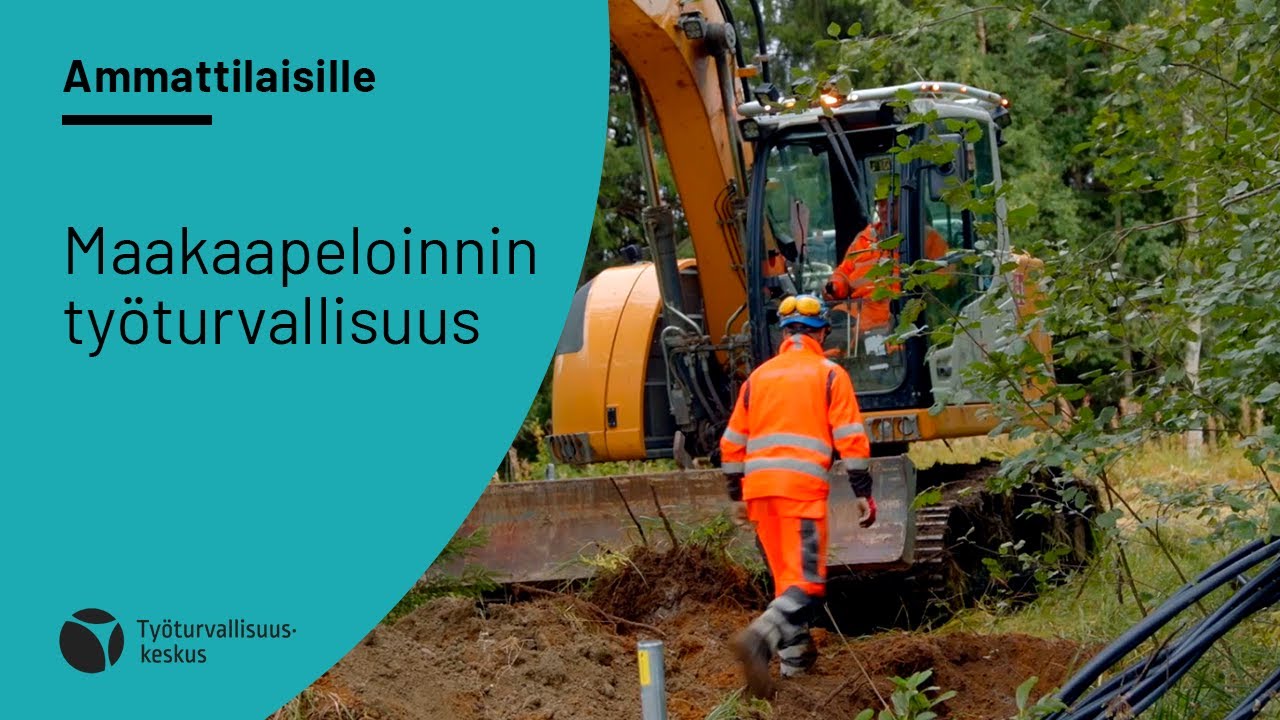 Maakaapeloinnin työturvallisuus