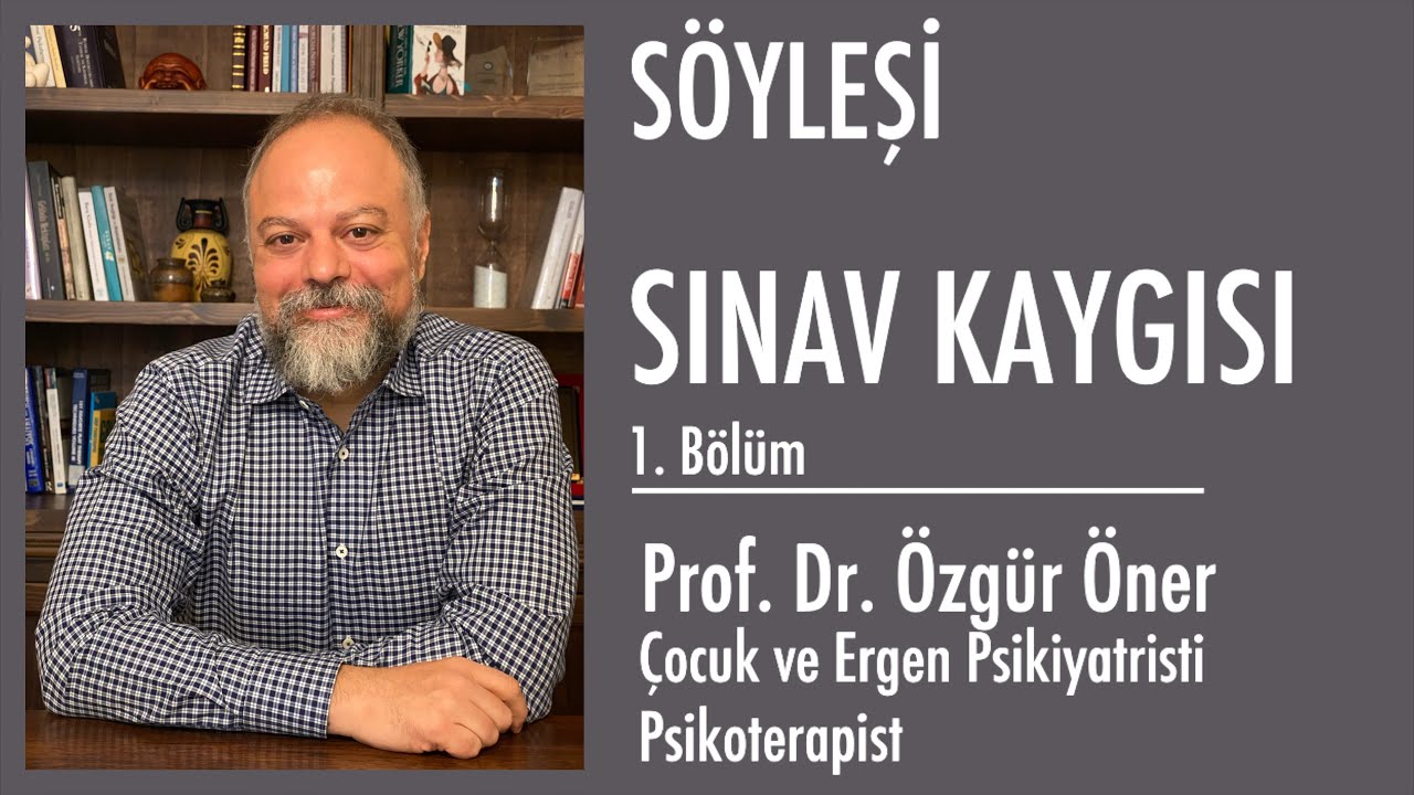 Sınav Kaygısı 1. Bölüm