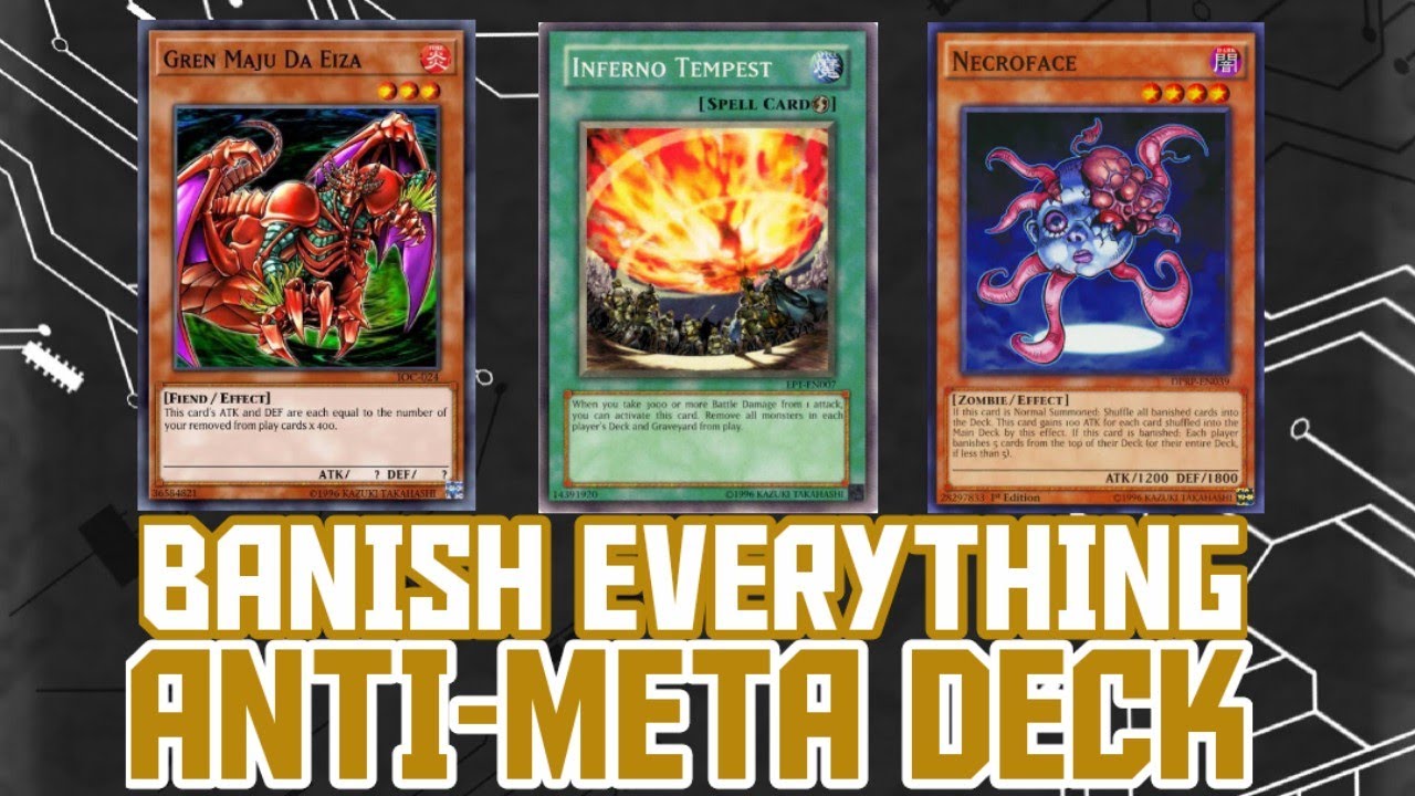 Necroface, Gren Maju Deck - Banish everything