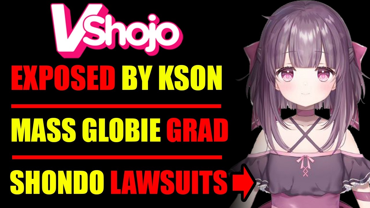 VSHOJO Scam EXPOSED, Shondo Lawsuits, MASSIVE Globie Graduation, SAYU's New MODEL, Chibidoki NEWS