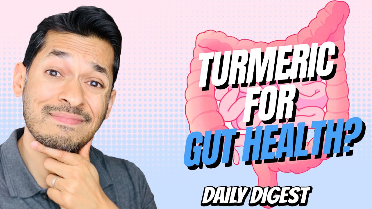 My Thoughts On Turmeric For Gut Health?