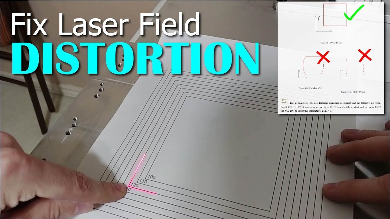 EZCAD2 : Laser Marking Field Adjustments - Distortion & Scale
