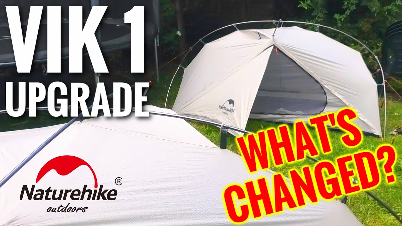 Naturehike Vik 1 Upgrade Comparison - WHATS NEW? (15D Ultralight Backpacking Tent)