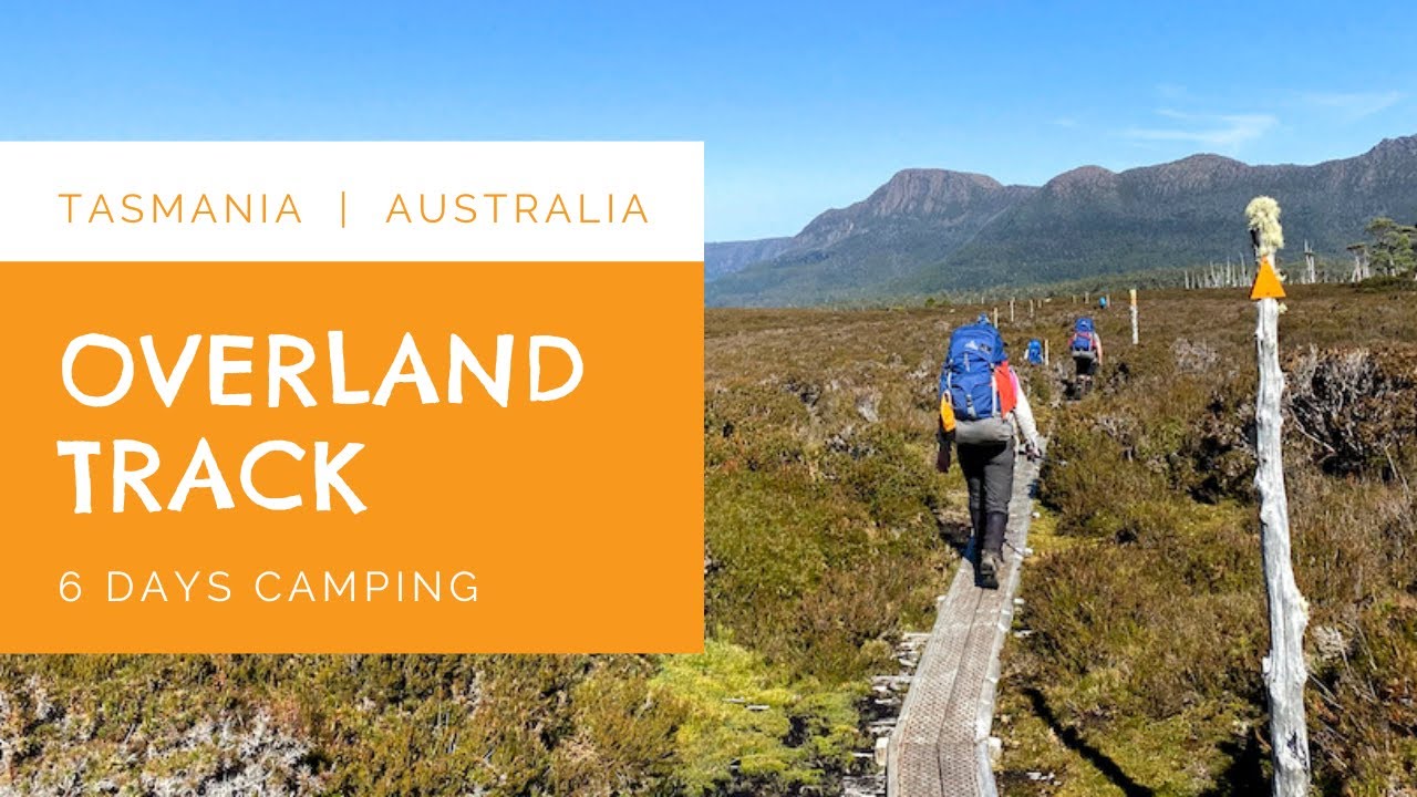 The Overland Track Tasmania - Is this the best multiday hike in Australia?