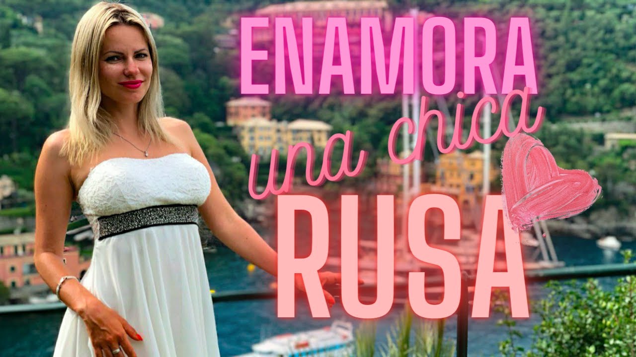 Aprende c&oacute;mo ligar a una CHICA RUSA | &iquest;Como tener una cita con una MUJER RUSA?