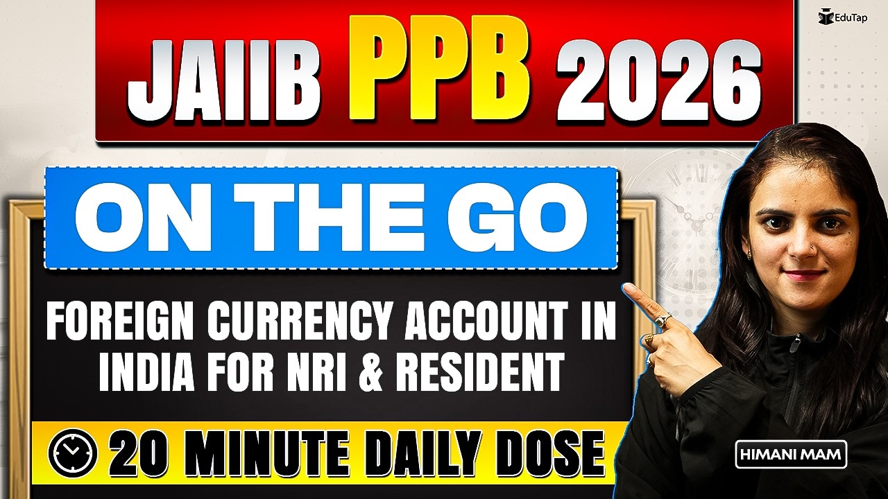 JAIIB PPB Online Classes 2026 | Foreign Currency Account In India for NRI & Resident Concept & Ques