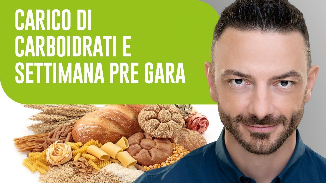 CARICO DI CARBOIDRATI E SETTIMANA PRE GARA