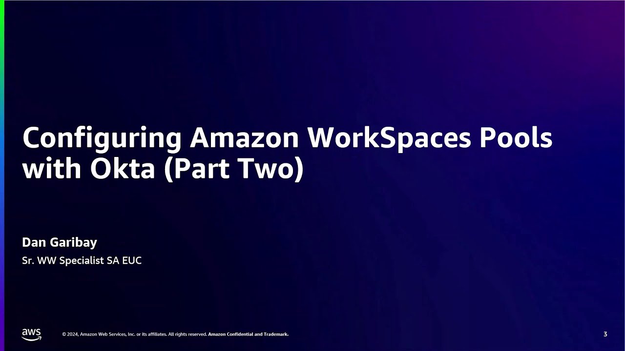Configuring Amazon WorkSpaces Pools with Okta (Part Two) | Amazon Web Services