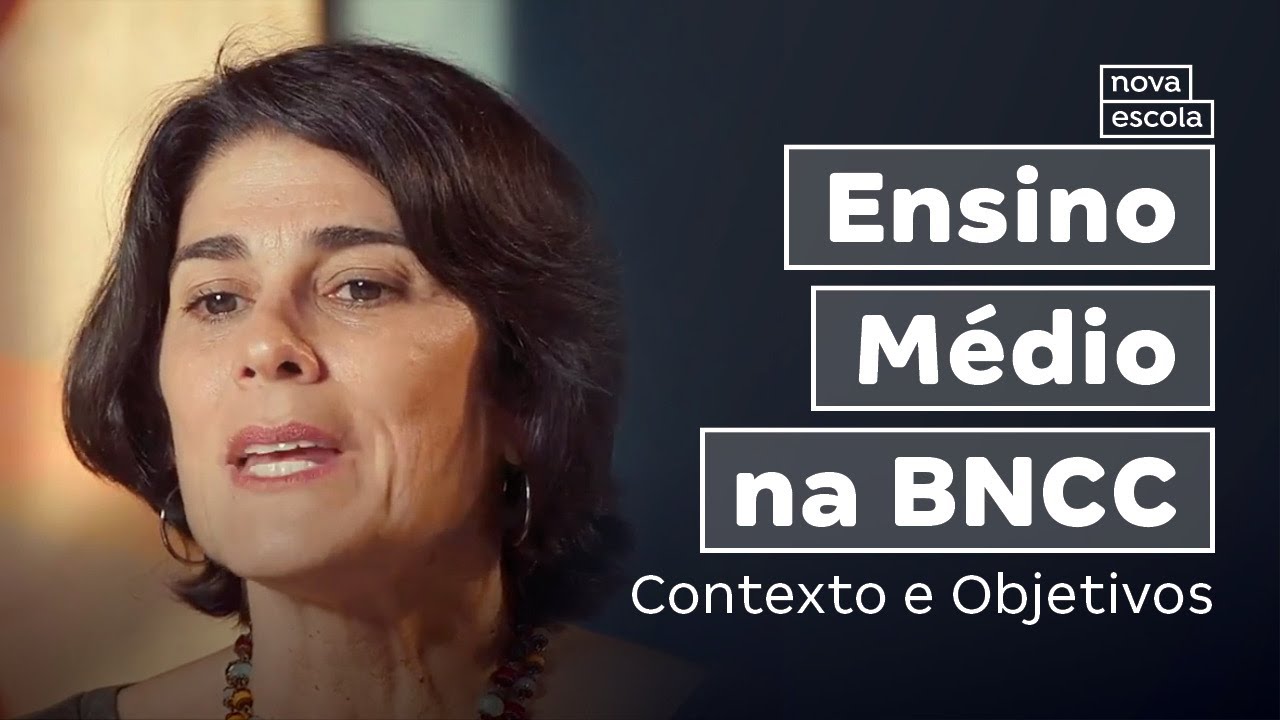Ensino Médio na BNCC: Contexto e Objetivos (Curso 1 - Aula 1)