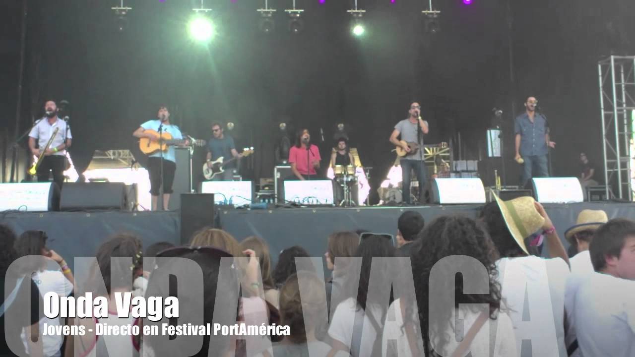 Onda Vaga - Jovens (Directo en PortAmérica)