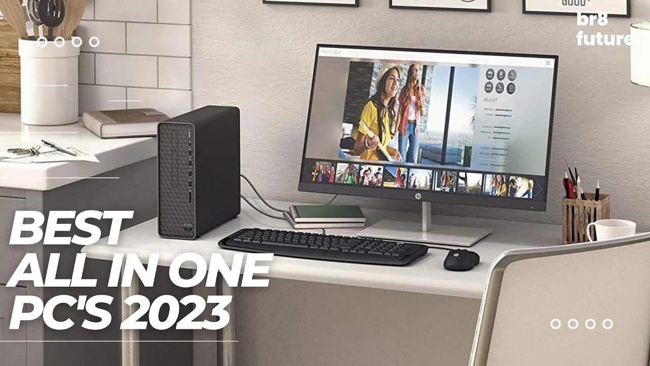Best All In One PCs 2023 [Best Deals]