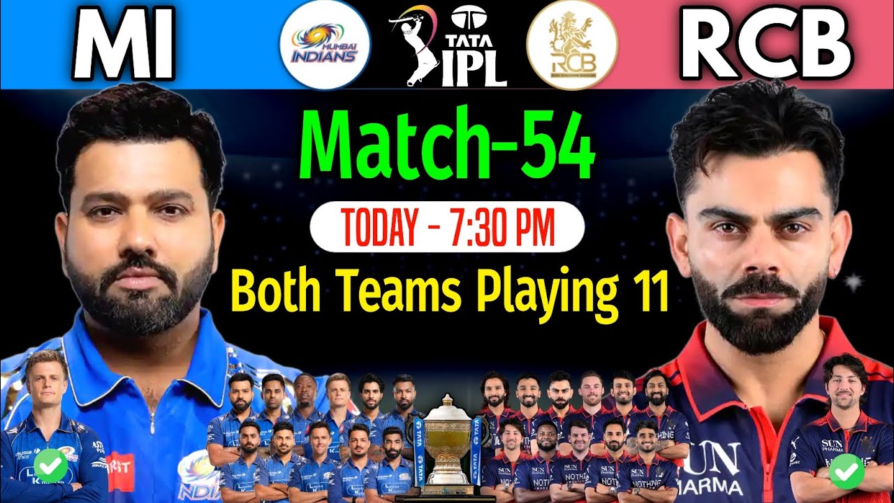 IPL 2026 | Match 54 | Mumbai vs Bangalore (Details & Playing 11) | MI vs RCB Playing 11 IPL 2026