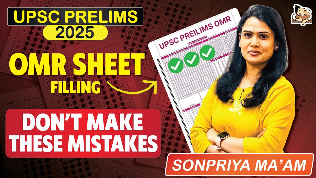 UPSC Prelims 2025: Filling OMR Sheet | Don't Make These Mistakes! | SleepyClasses IAS