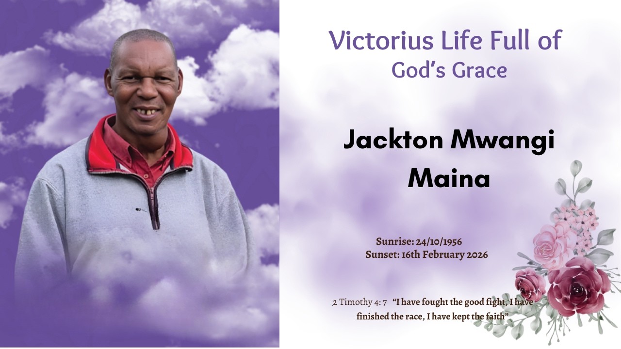 Celebratation of a Life Lived of Jackton Mwangi Maina ||Funeral Service