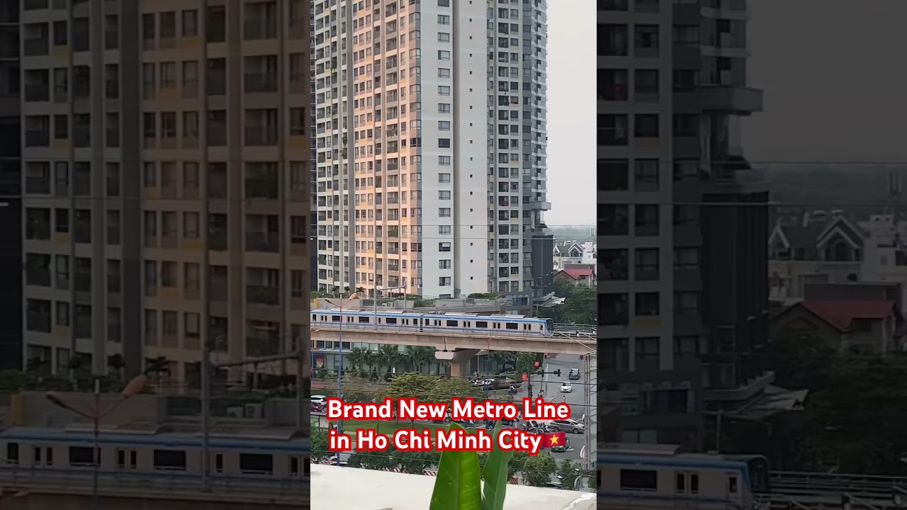 Brand New Metro Line in Ho Chi Minh City Vietnam 🇻🇳 #metrorail #vietnam