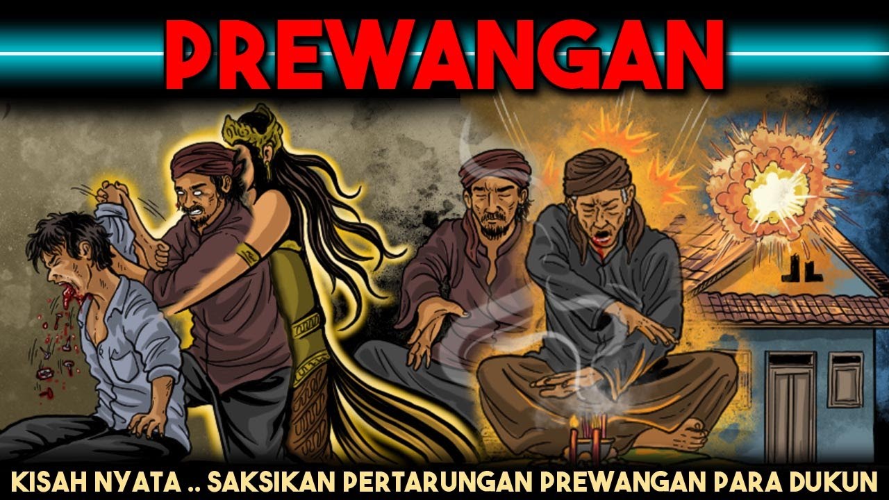 KISAH NYATA.. KESAKSIAN PERTARUNGAN PREWANGAN PARA DUKUN - PREWANGAN - Cerita Hantu Seram
