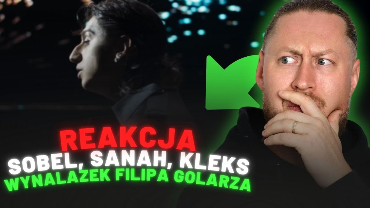 Sobel, sanah, Kleks "Wynalazek Filipa Golarza" | REAKCJA NA ŻYWO 🔴