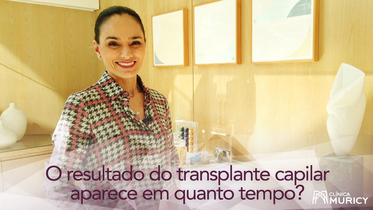 O resultado do transplante capilar aparece em quanto tempo?