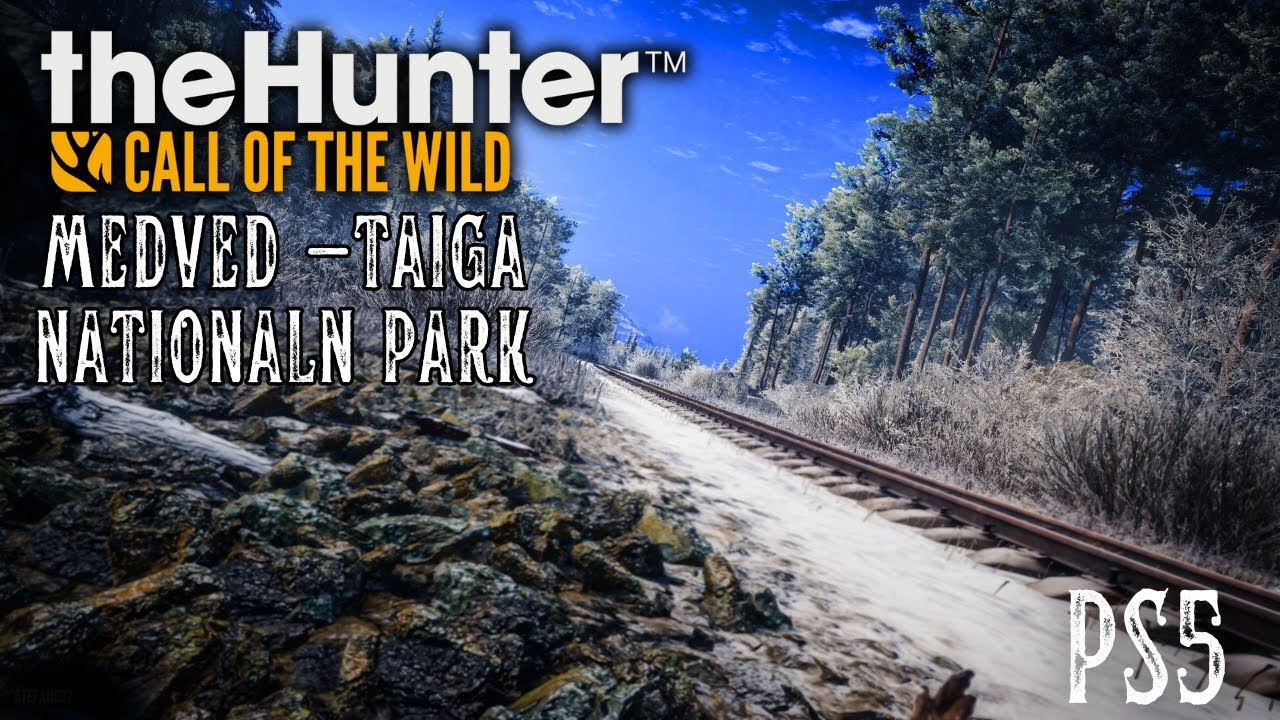 The Hunter Call Of The Wild  PS5...!!!! MEDVED TAIGA NOTIONALN PARK Part 1