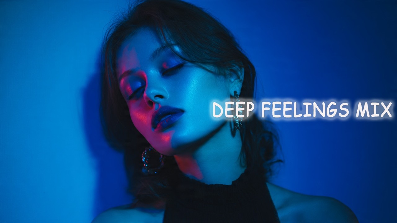 Deep House | Deep Feelings Mix [2026] Chill Night Vibes | 102 | Emotional / Intimate Mood