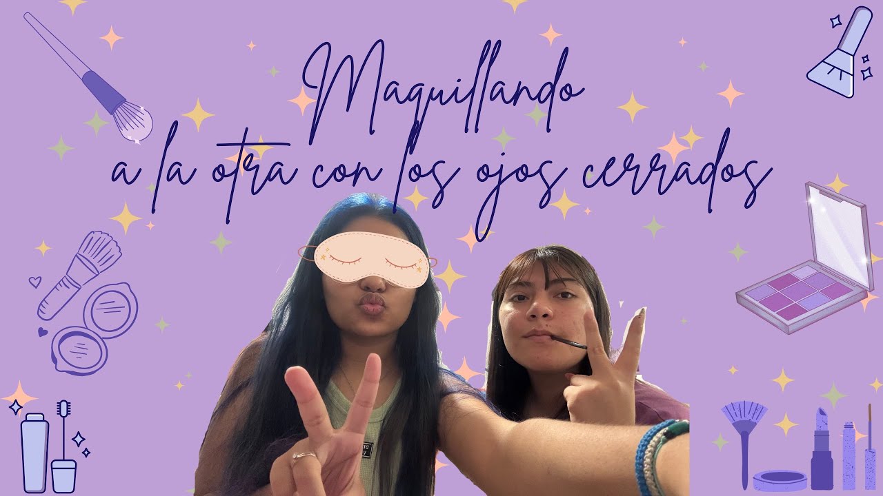 Maquillaje a ciegas 😱🙈