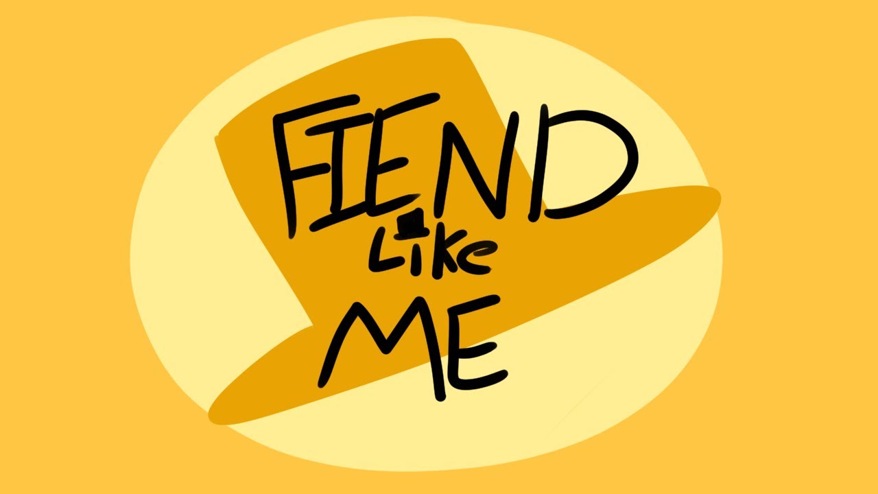 Fiend Like Me THSC Animatic