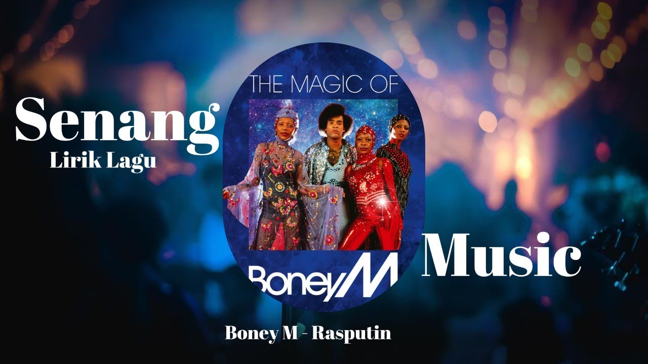 Boney M - Rasputin, Lover of the Russian queen (Lirik Lagu)