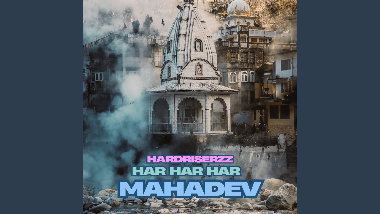 Har Har Har Mahadev
