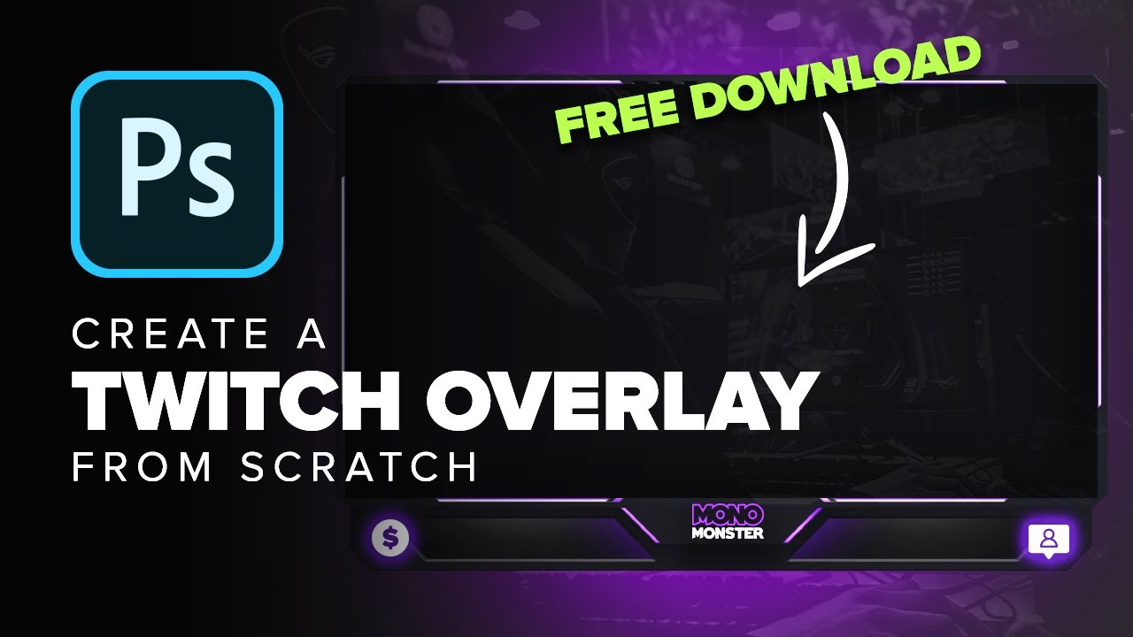 How to Create a Twitch Overlay for Your Stream | Photoshop Tutorial [Download Link Included]
