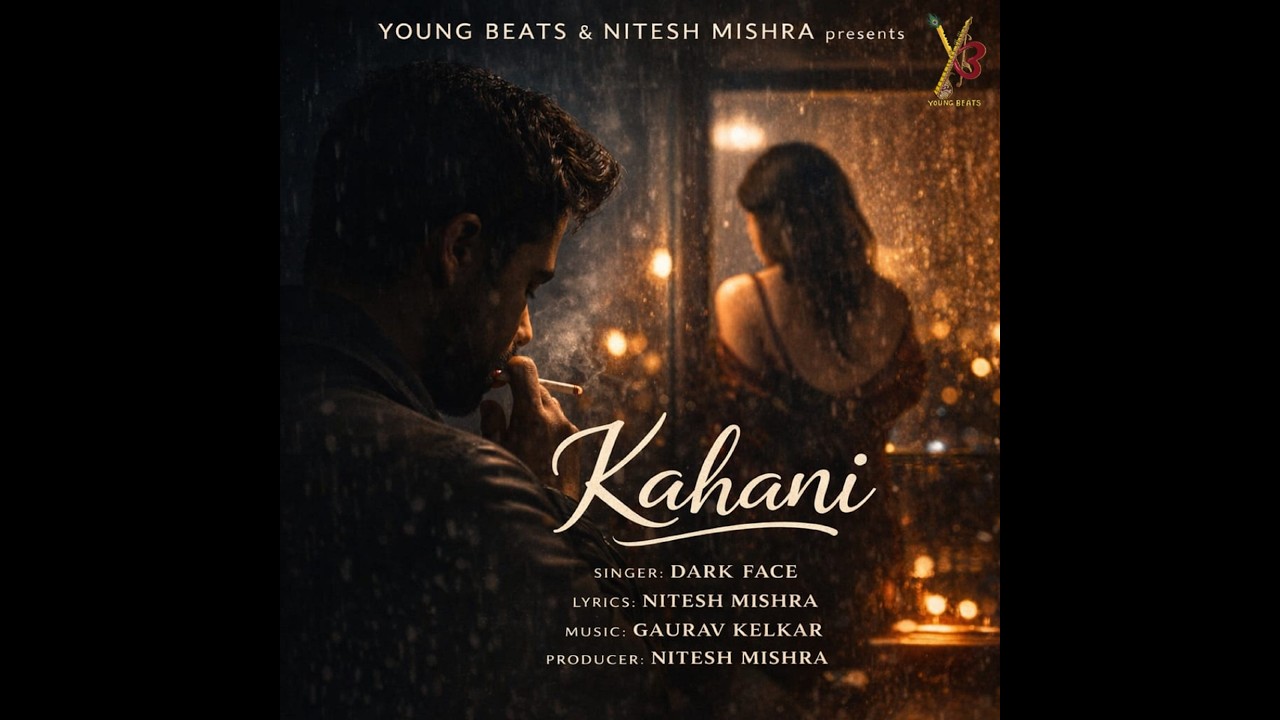 Kahani | New Hindi Romantic Song | Dark Face | New Hindi Song 2026