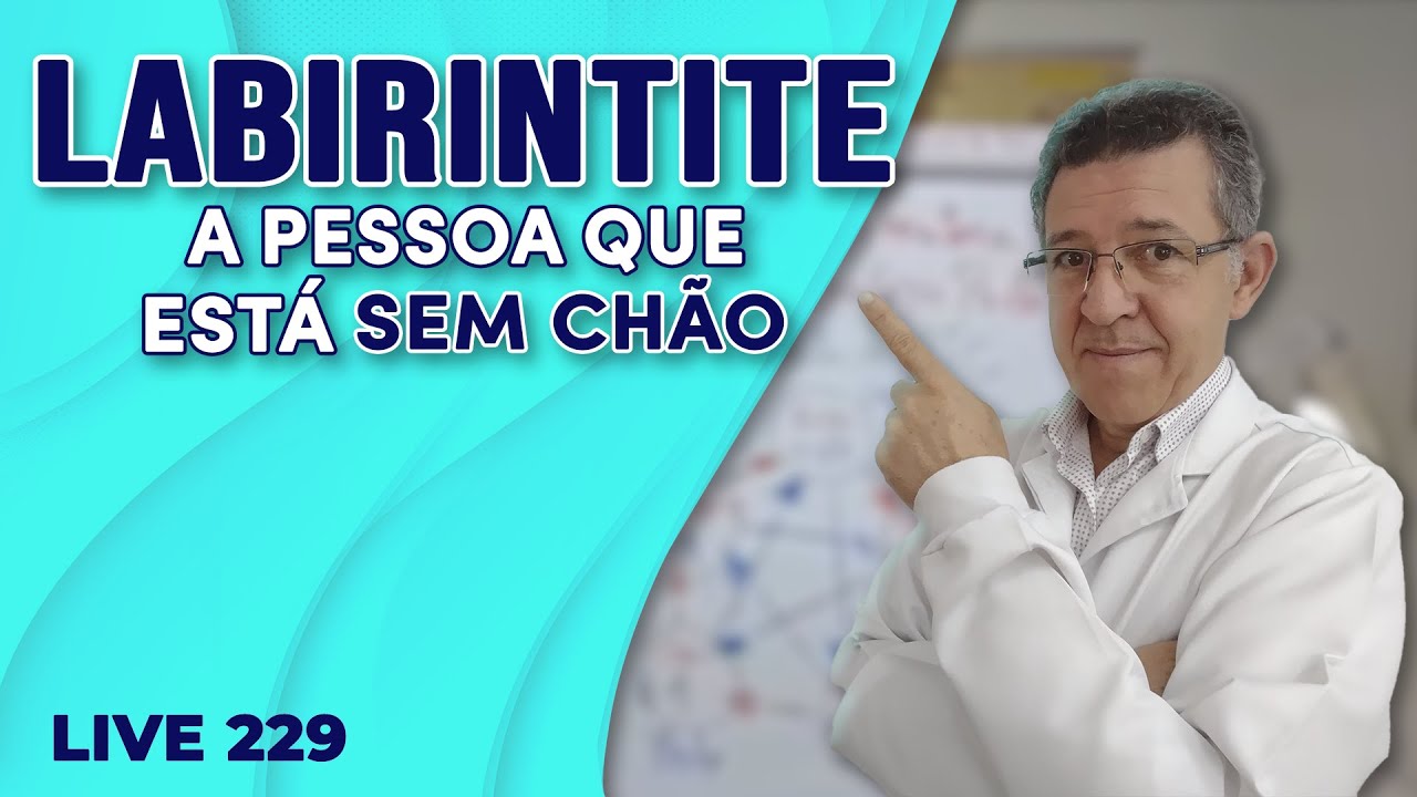LIVE 229 - COMO AJUDAR CLIENTES COM LABIRINTITE