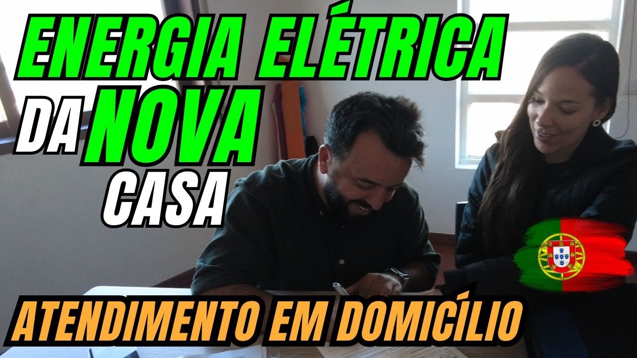 Como fazer o pedido de Energia elétrica para a sua casa em Portugal