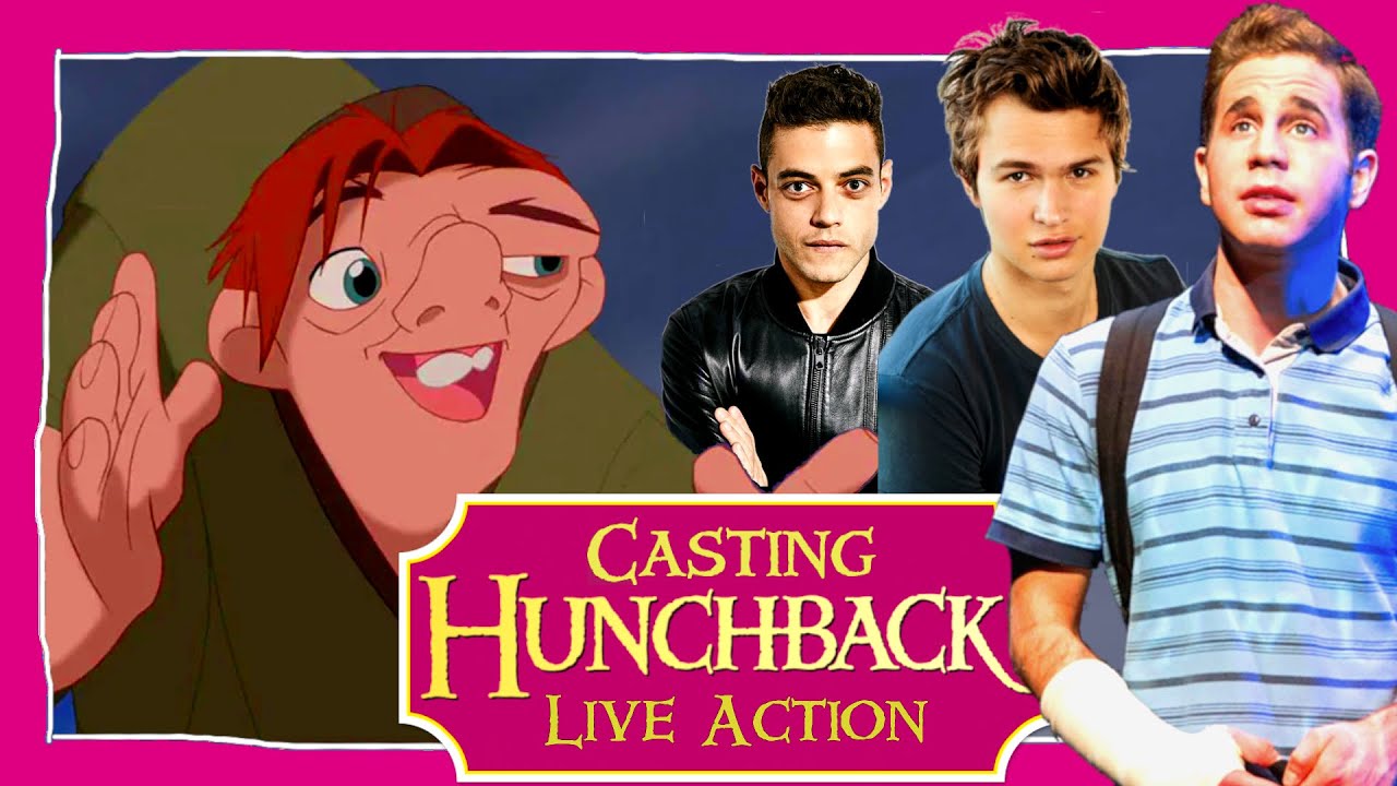 Casting the Live Action Hunchback!