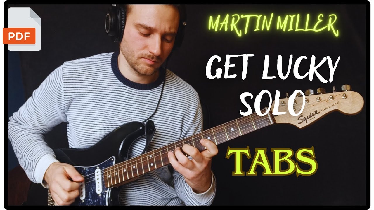 Martin Miller - Get Lucky solo cover (My version TABS)