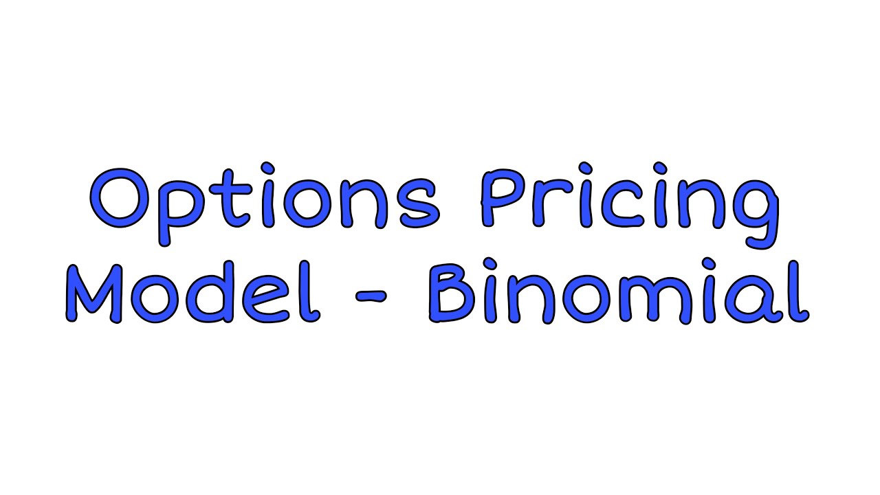 Option Pricing Model - Binomial Example  / نماذج تسعير عقود الخيارات - مثال على النموذج الثنائي