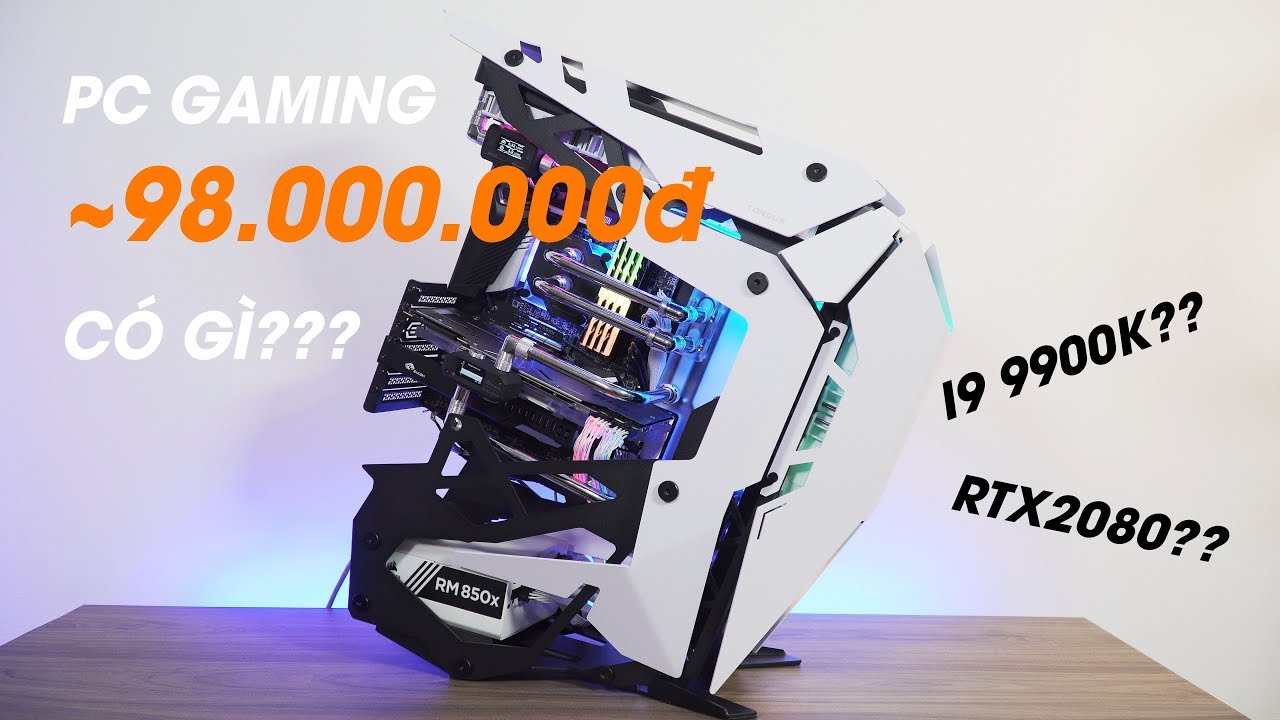 Timelapse | PC Gaming  Antec torque giá 98.000.000đ tản nước Custom | i9 9900k - RTX2080