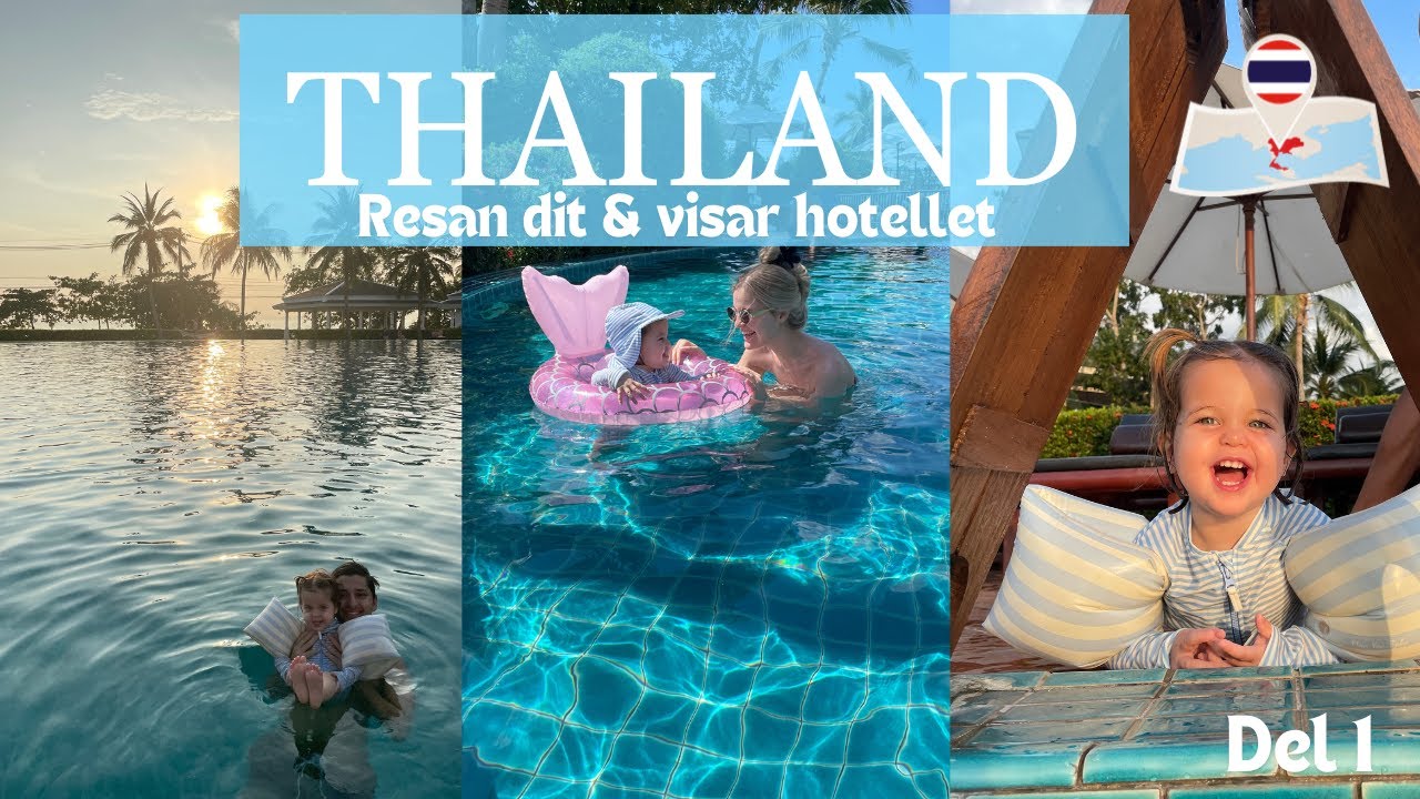 THAILAND 2025 - Resan dit & visar vårt lyxiga hotell!