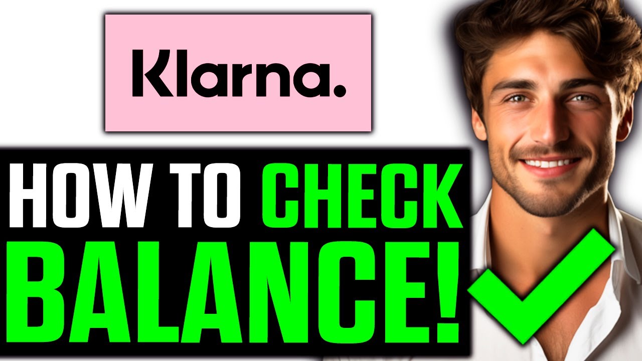 How To Check Klarna Balance (2025) - Step by Step