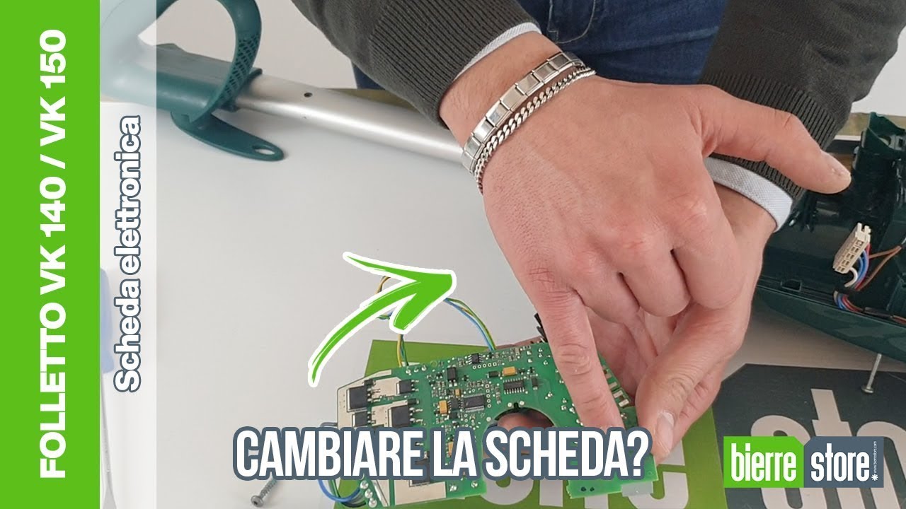 Come cambiare la scheda elettronica ad un Folletto VK 140