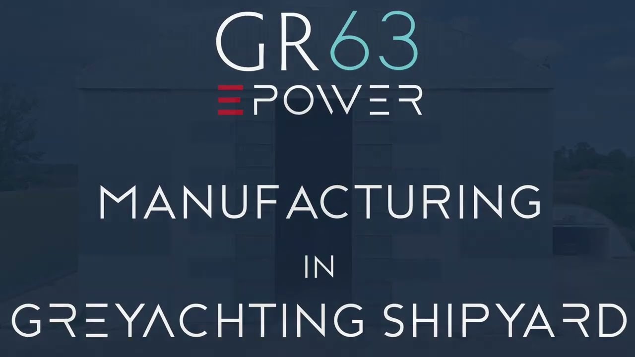 GR63 | Manufacturing at Greyachting Shipyard, Thailand