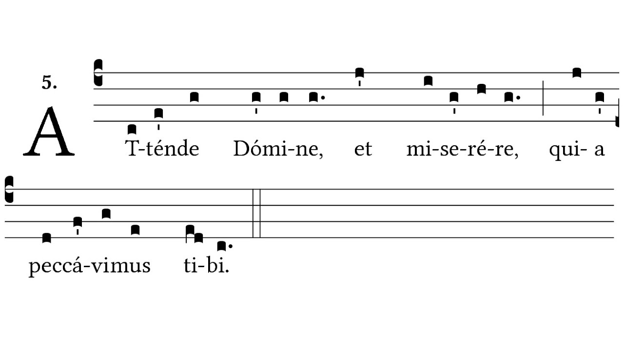 Attende Domine - Gregorian Chant
