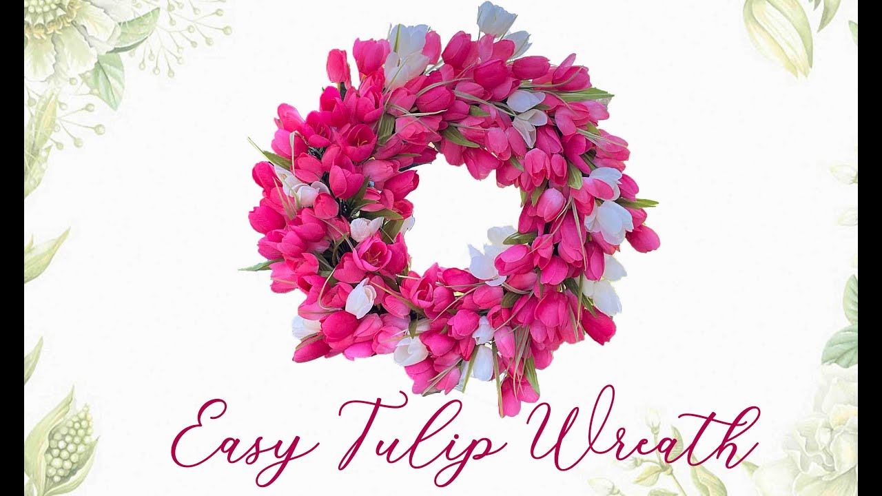 Super Easy Tulip Wreath
