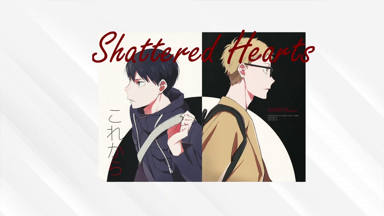 Shattered Hearts ~ Kageyama Tobio x Listener