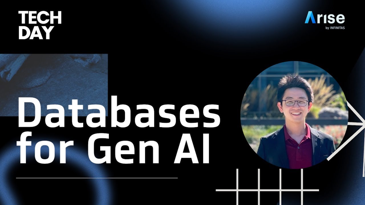 Arise Tech Day EP 1 : Database for Gen AI (4/4)